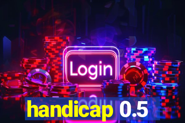 handicap 0.5-1